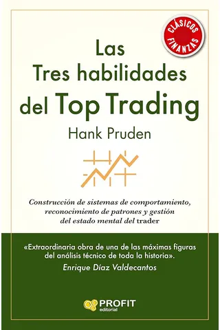 Las tres habilidades del Top Trading, de Hank Pruden